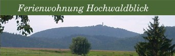 Ferienwohnung Hochwaldblick